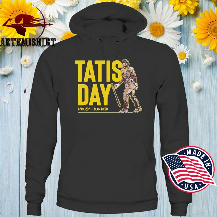 Tatis Day April 23 T-shirt, hoodie, sweater and long sleeve