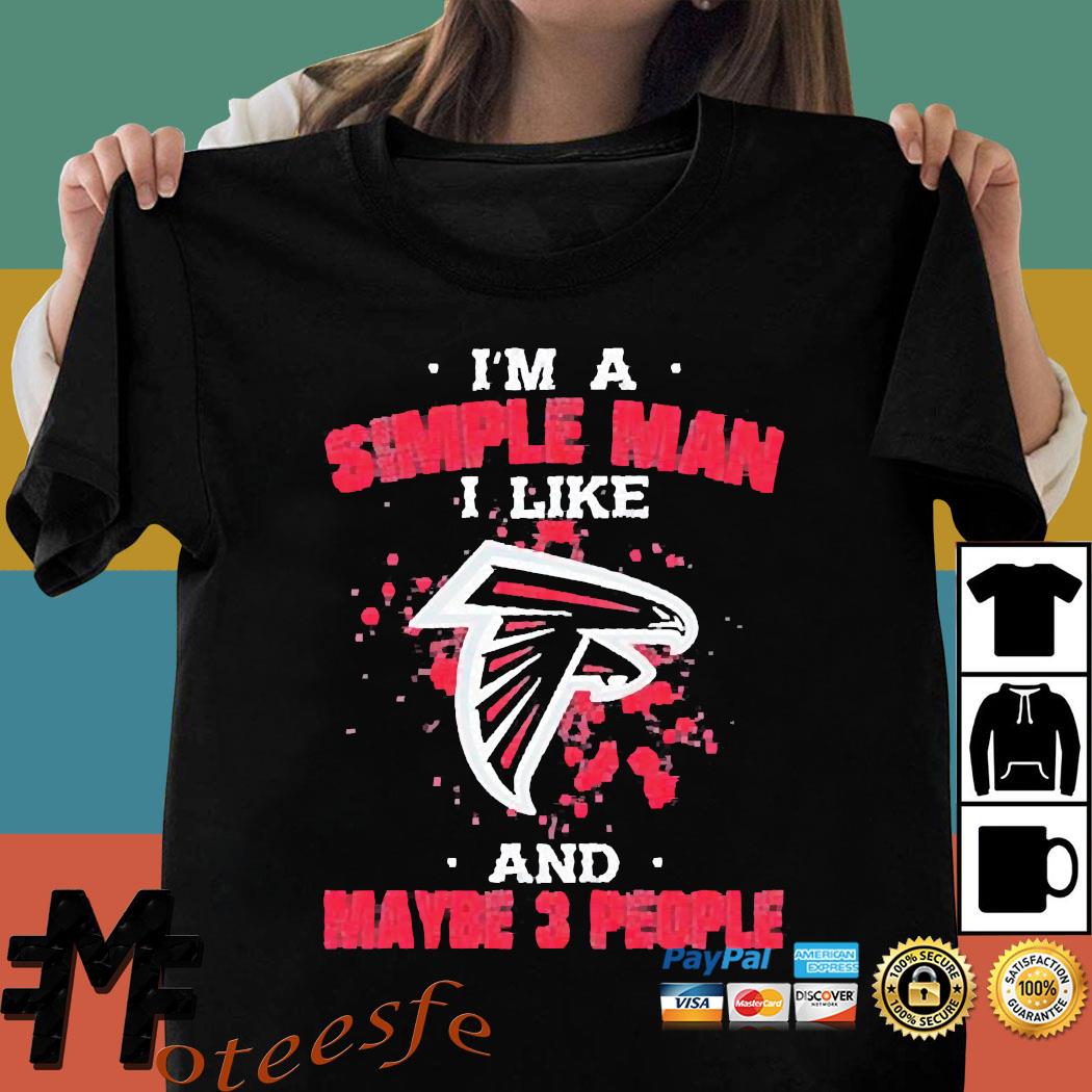 I Am A Simple Man Atlanta Falcons Shirt