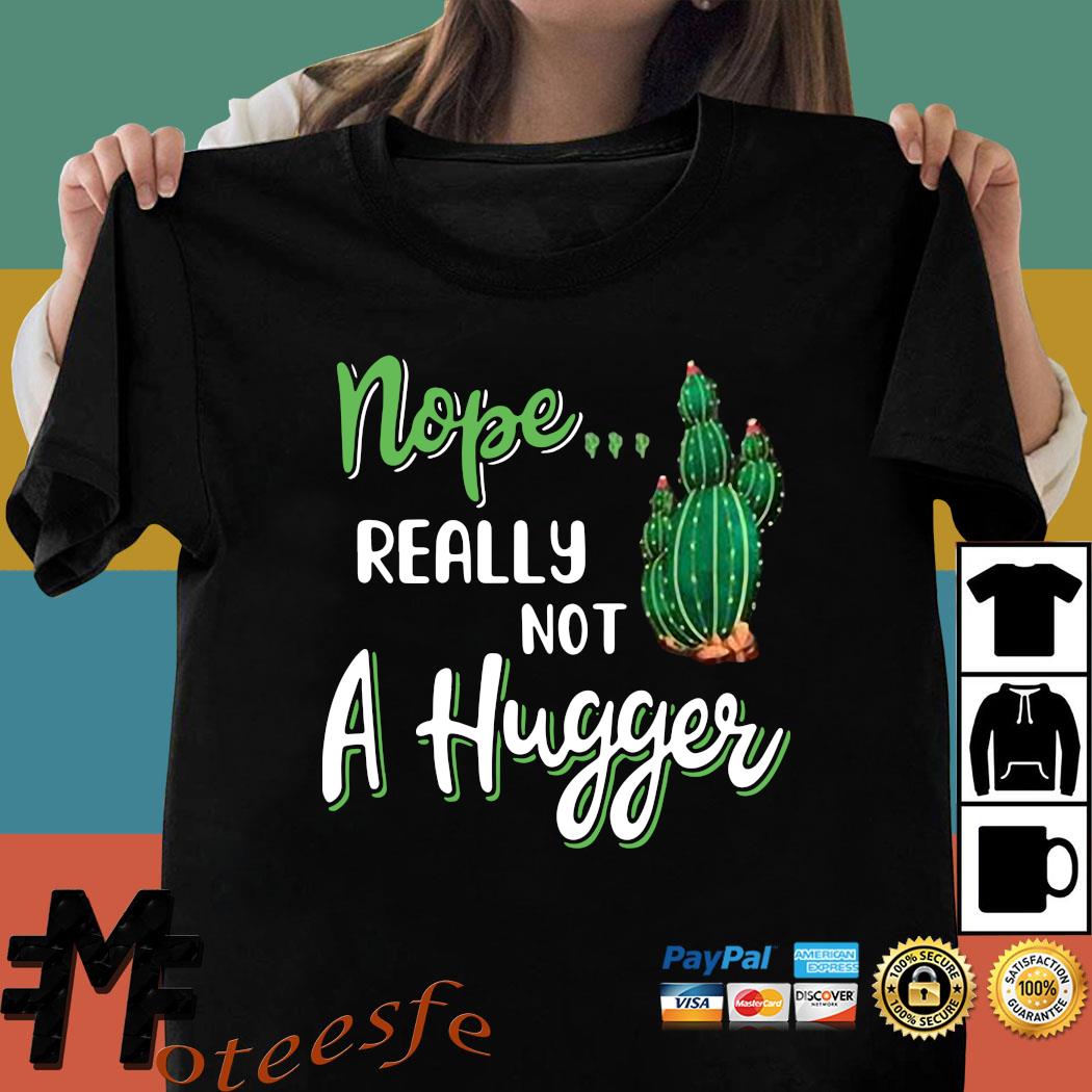 nope not a hugger shirt