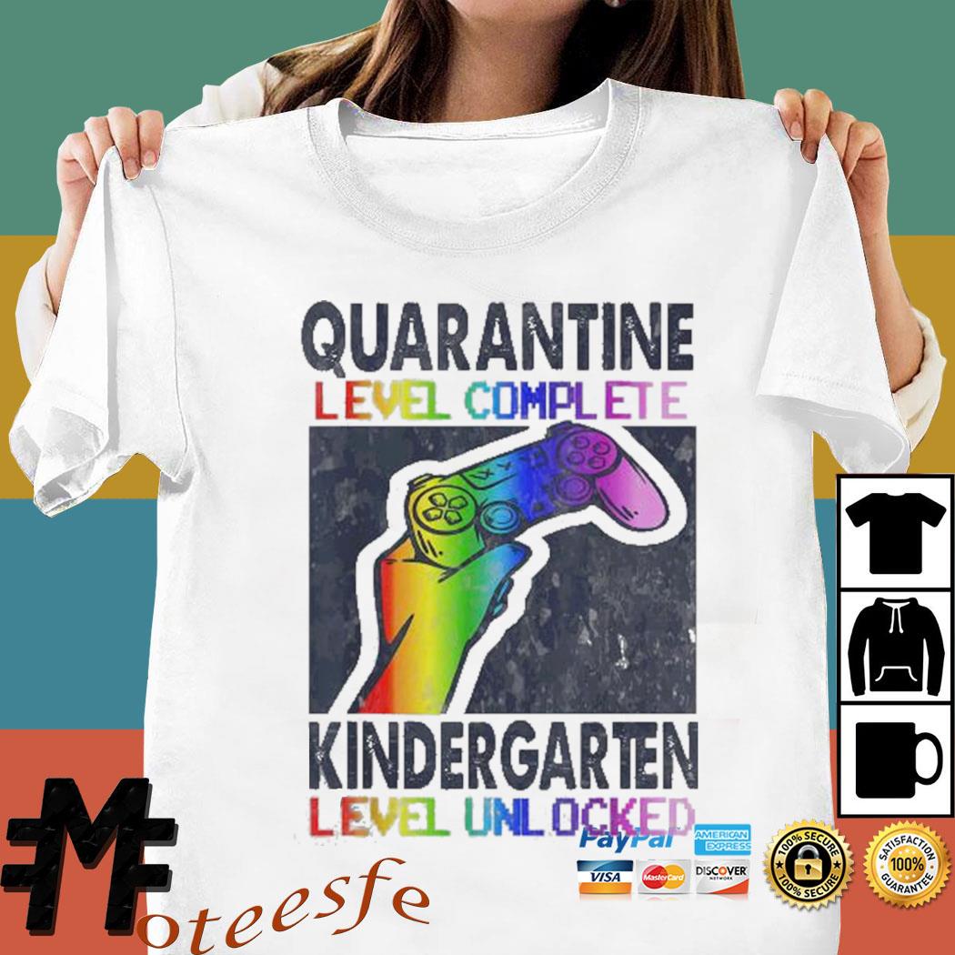 Quarantine Level Complete Kindergarten Level Unlocked Lgbt Game Video Shirt Hoodie Sweater Long Sleeve And Tank Top