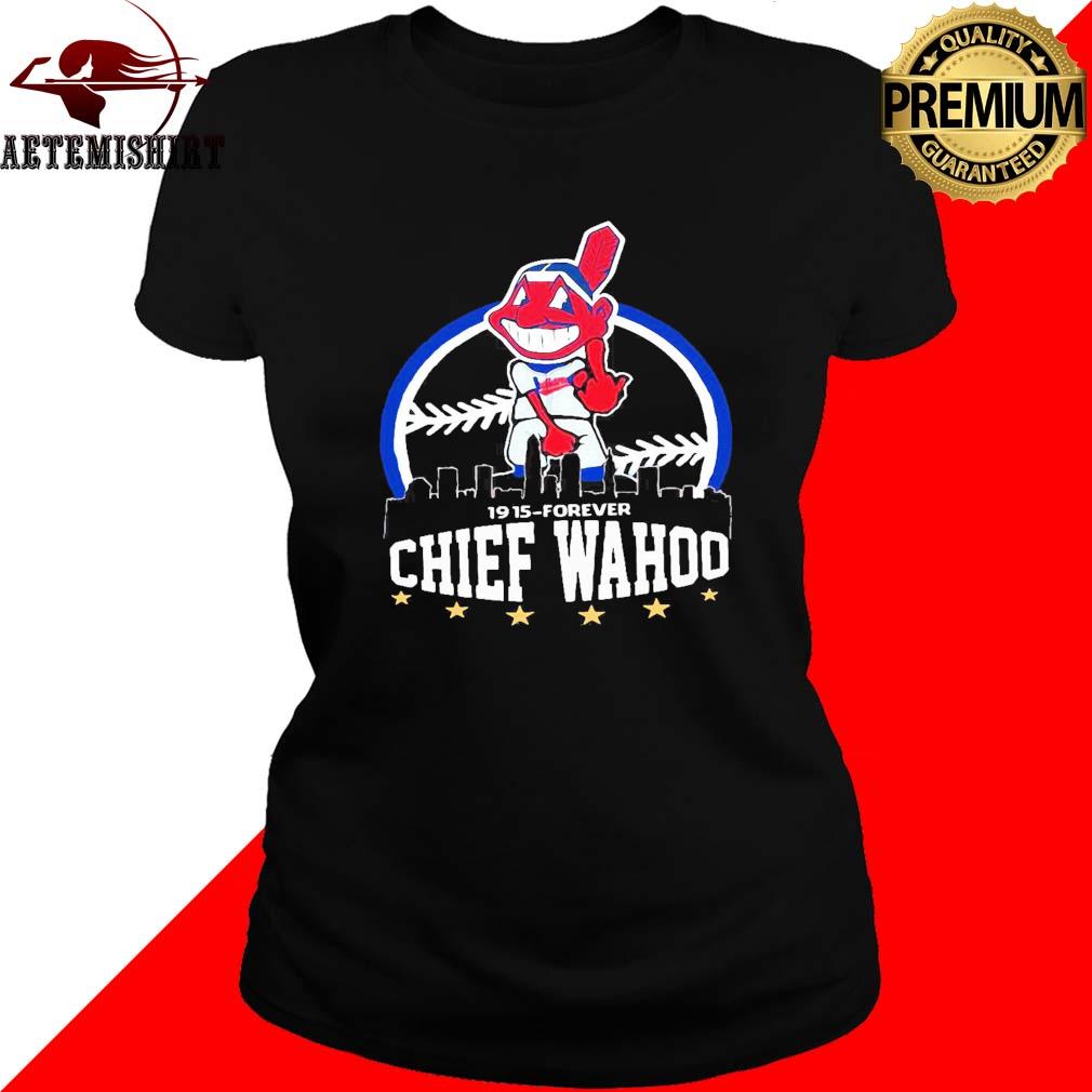 Cleveland Indians 1915-Forever Chief Wahoo t-shirt, hoodie, sweater, long  sleeve and tank top