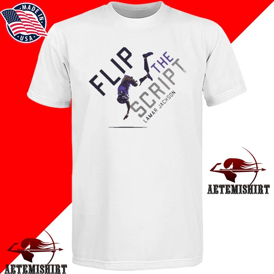 Lamar Jackson Flip the Script Shirt, hoodie, sweater, long sleeve