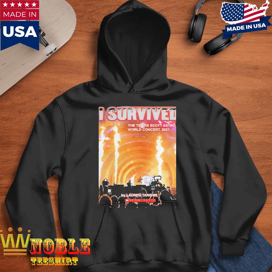 I Survived Astroworld 2021 T-Shirt, hoodie, sweater, long sleeve and tank  top