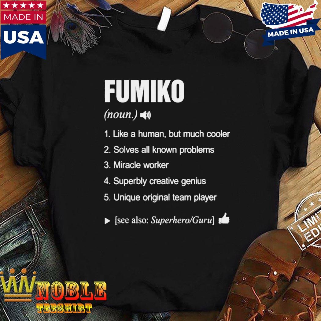 fumiko-name-family-definition-meaning-noun-shirt-hoodie-sweater-long