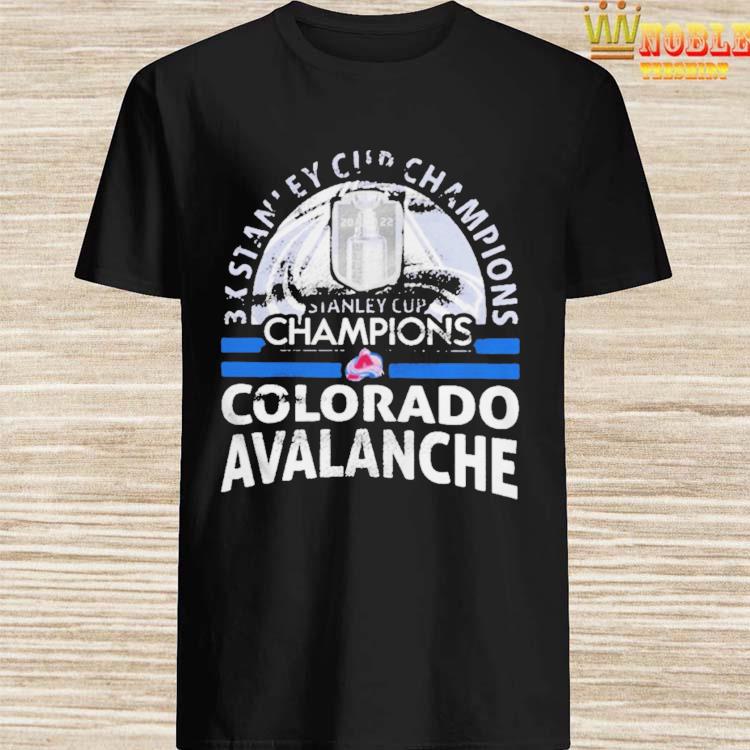 Stanley Cup 3-Time Champions 2022 Colorado Avalanche shirt, hoodie,  sweater, long sleeve and tank top