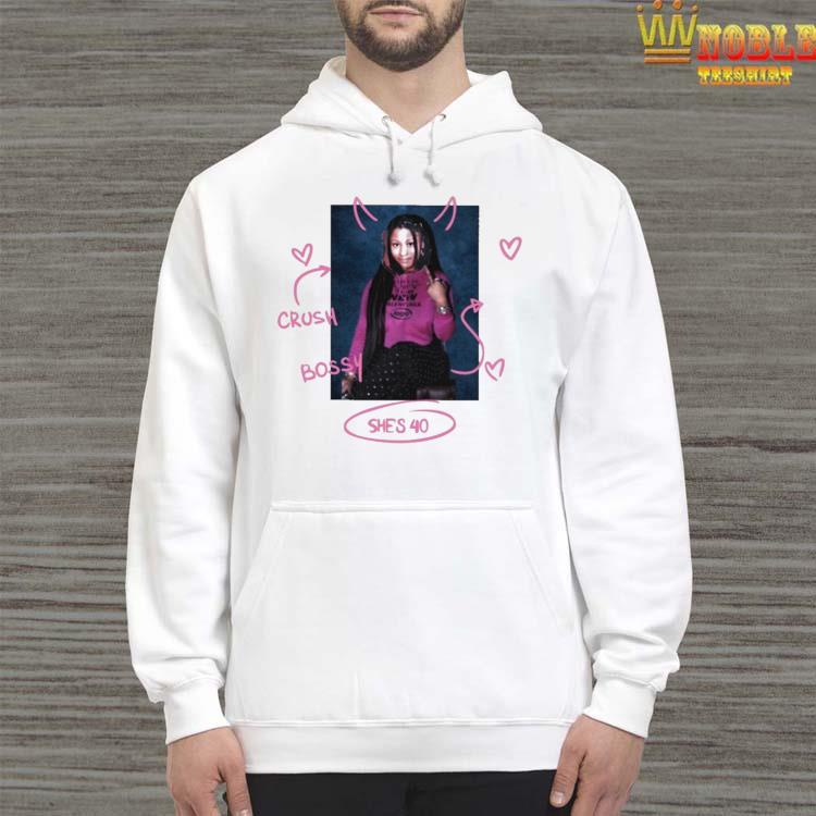 Official Crush bossy she's 40 new T-s Hoodie