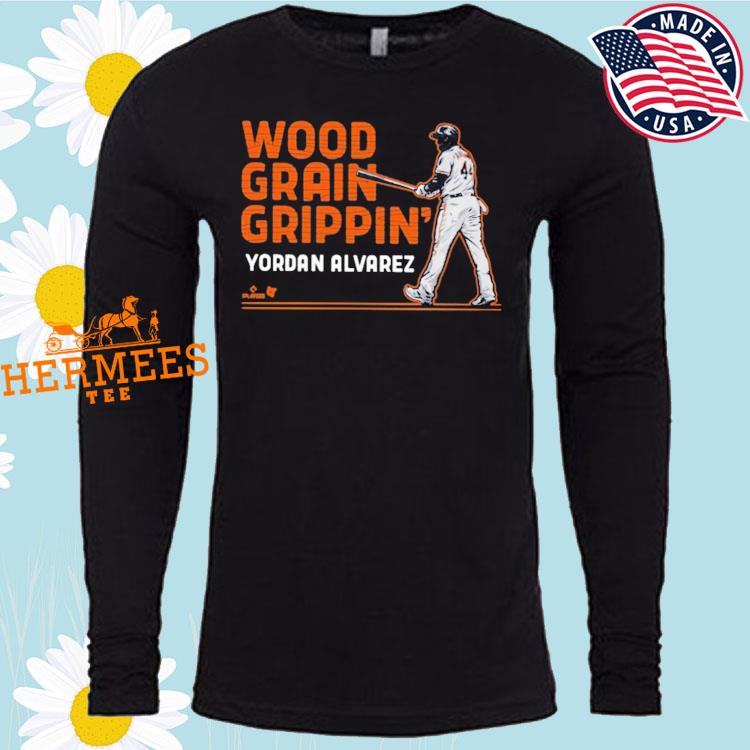 Yordan Alvarez wood grain grippin' Houston Astros shirt, hoodie, sweater,  longsleeve and V-neck T-shirt