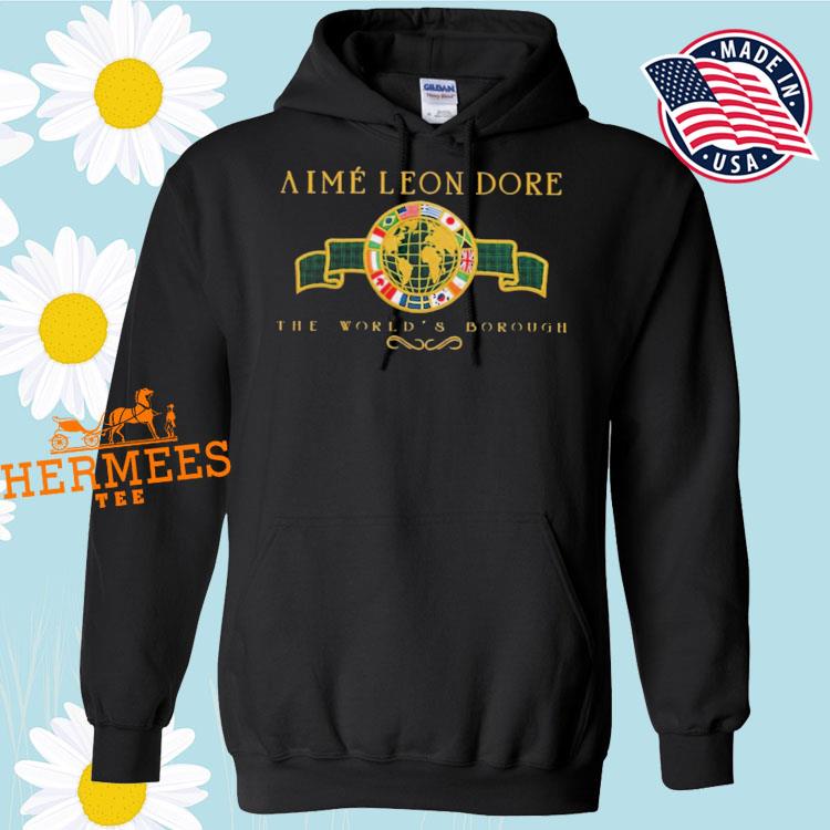 Aime Leon Dore The World Borough Shirt, hoodie, sweater, long sleeve and  tank top