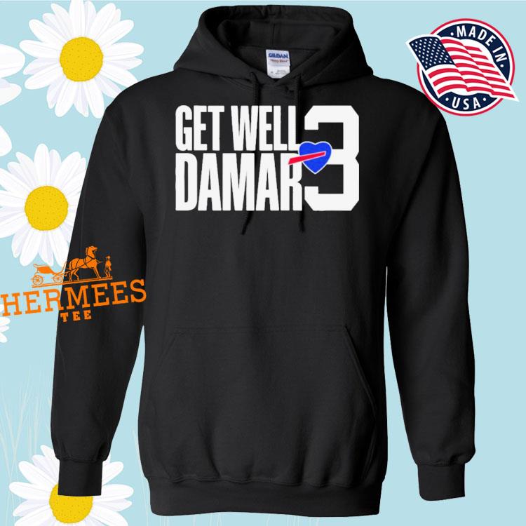 Love 3 Damar Hamlin Get Well Damar Shirt, hoodie, sweater, long