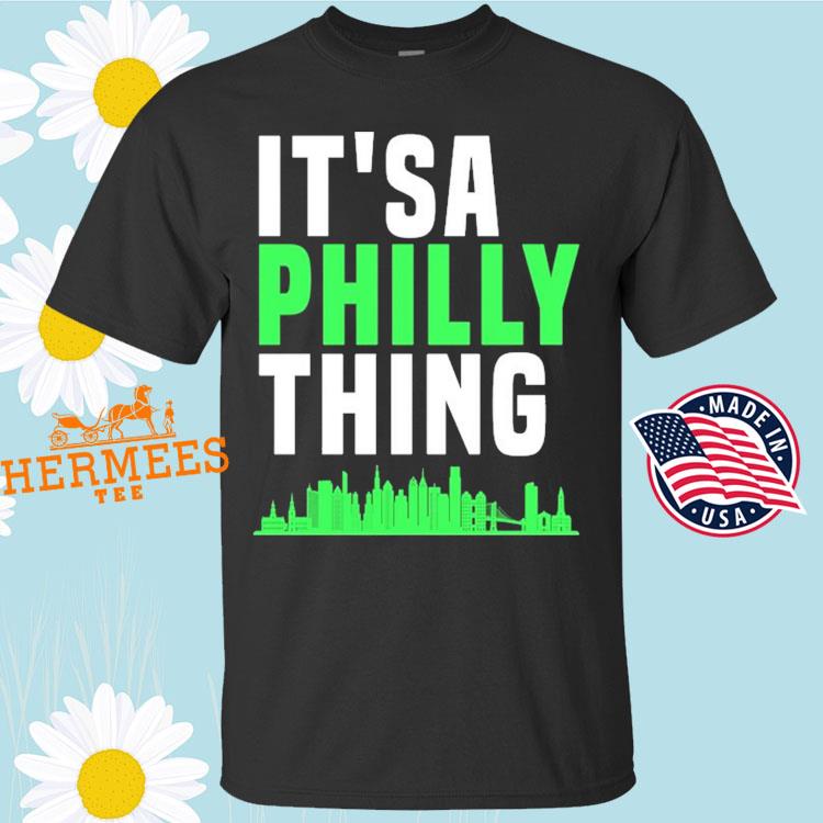 NFL Philadelphia Eagles Shirt, It's A Philly Thing Signature Shirt