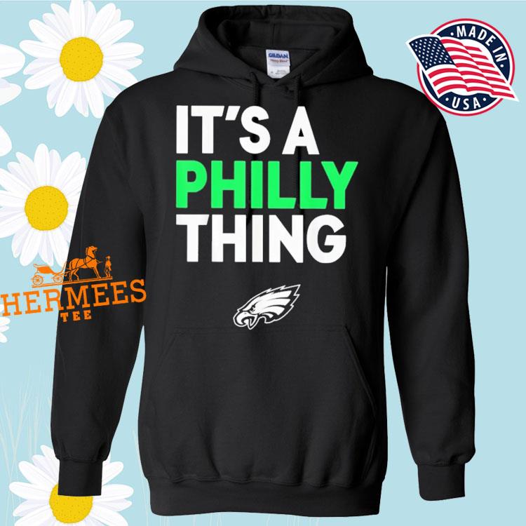 Original it's a Philly Thing Definition Shirt, hoodie, sweater, long sleeve  and tank top