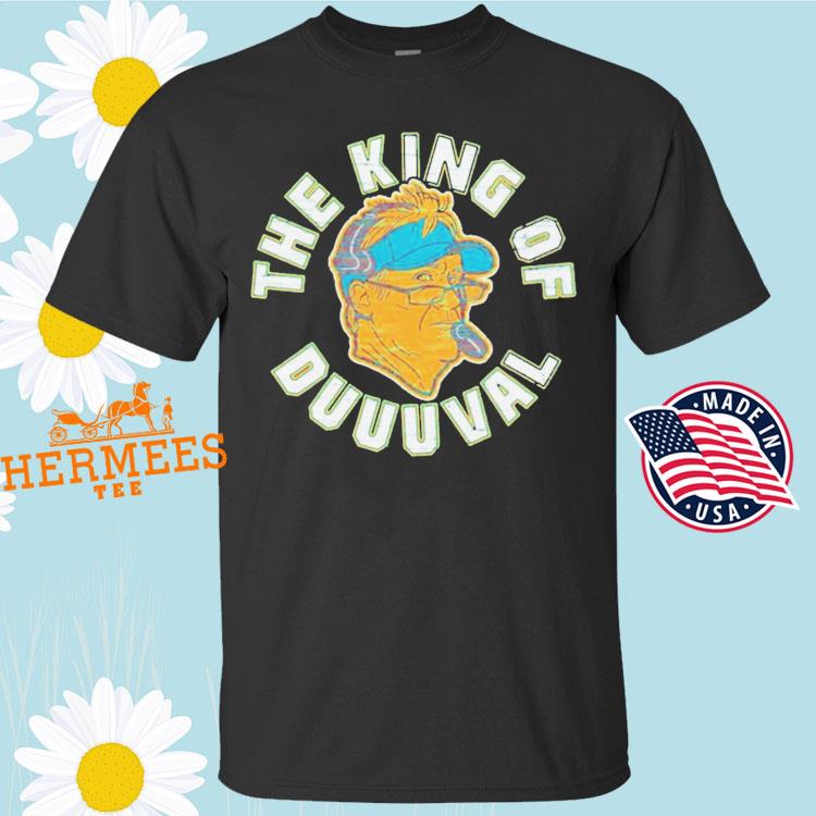 Official Urban Meyer The king of duuuval Jacksonville Jaguars shirt,  hoodie, sweater, long sleeve and tank top