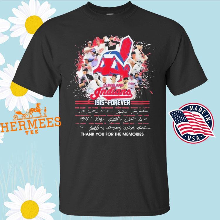 The Cleveland indians 1915 forever thank you for the memories signatures  2023 T-shirt, hoodie, sweater, long sleeve and tank top