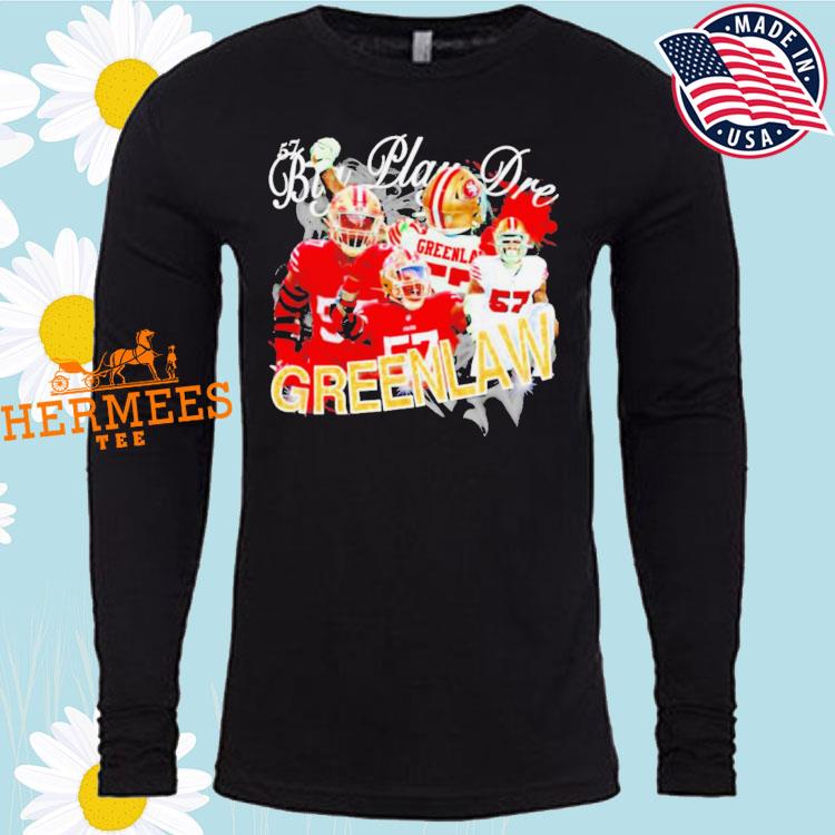 Dre Greenlaw an American football outside linebacker for the San 49ers T- Shirt, hoodie, sweater, long sleeve and tank top