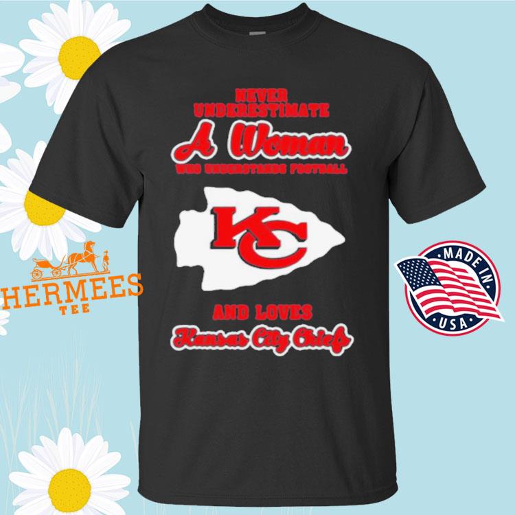 Football-Savvy Women Never Underestimate a Chiefs Fan Shirt, Kansas City  Chiefs Gifts For Men in 2023