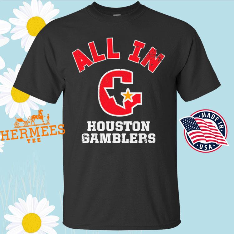 Official the houston gamblers shirt, hoodie, sweater, long sleeve and tank  top