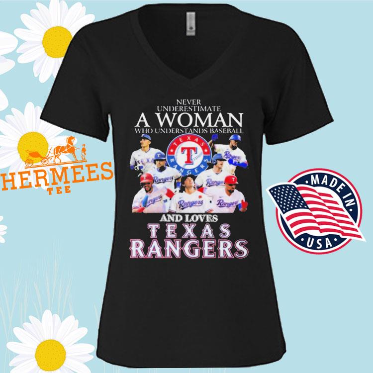 Official never Underestimate A Woman Who Understands Baseball And Loves Texas  Rangers T-Shirt,tank top, v-neck for men and women