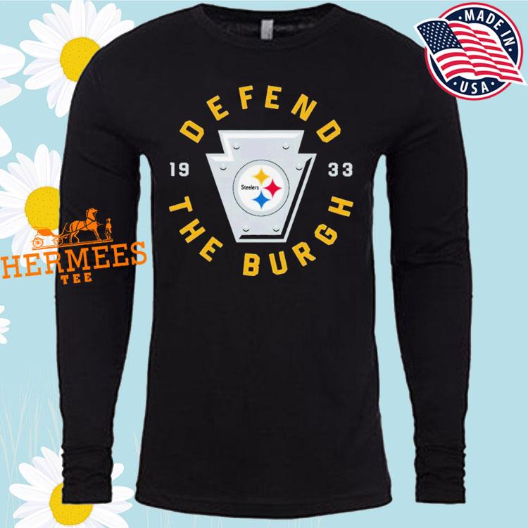 Pittsburgh Steelers defend the burgh 1933 shirt, hoodie, sweater and v-neck  t-shirt