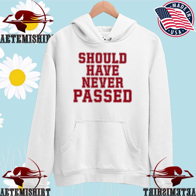 DK Metcalf Should Have Never Passed Shirt, hoodie, sweater, long sleeve and tank  top