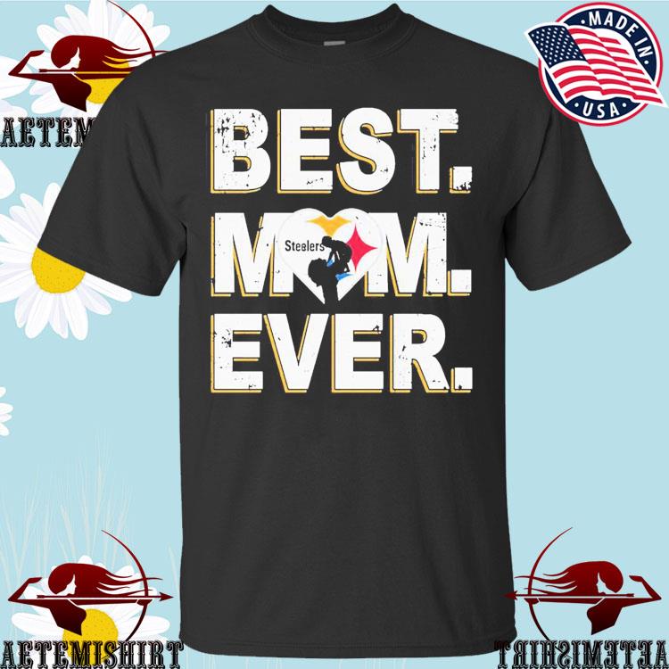 Official nFL best mom ever Pittsburgh Steelers T-shirt, hoodie, sweater,  long sleeve and tank top