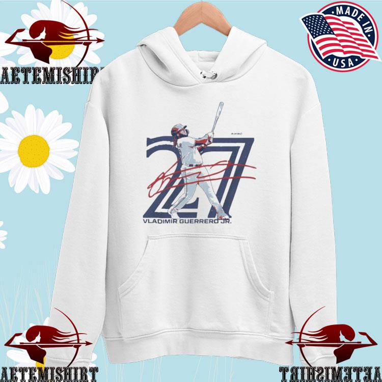 Vladimir guerrero jr. 27 toronto shirt, hoodie, longsleeve tee, sweater