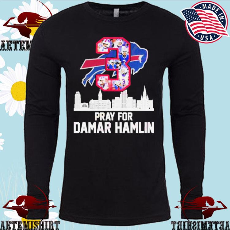 Damar Hamlin #3 Buffalo Strong Shirt, hoodie, sweater, ladies v-neck and  tank top