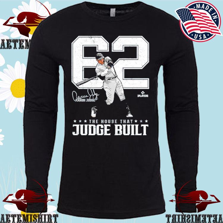 Official aaron judge built 62 home runs mlbpa signature T-shirt, hoodie,  sweater, long sleeve and tank top