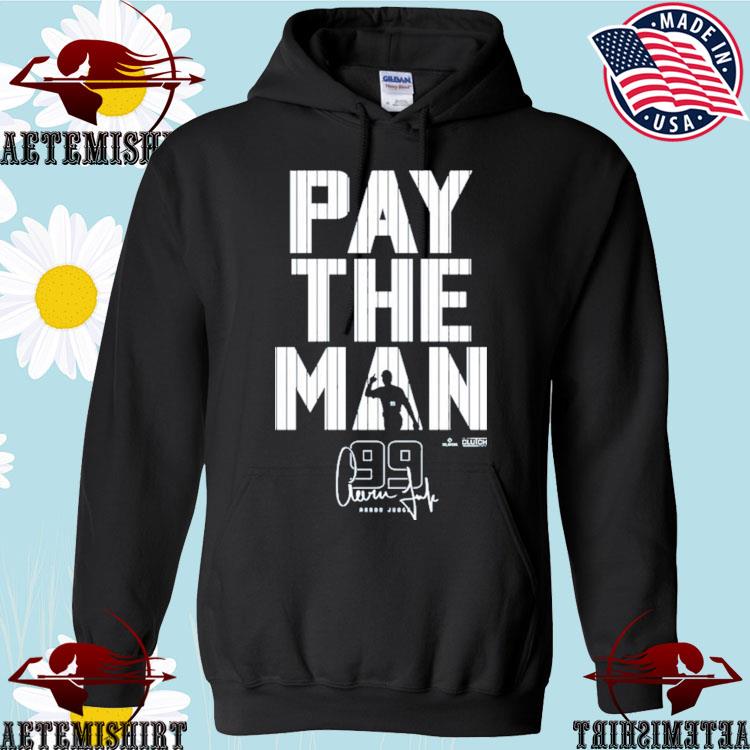 Official aaron judge pay the man 99 signature T-shirt, hoodie, tank top,  sweater and long sleeve t-shirt