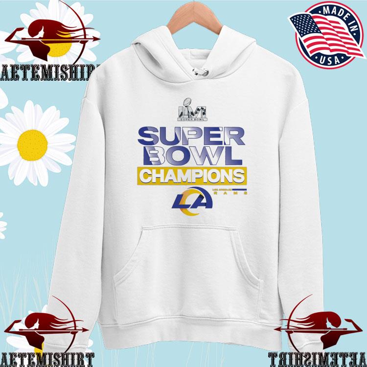 Official Los Angeles Rams Super Bowl Lvi Champions T-Shirt, hoodie,  sweater, long sleeve and tank top