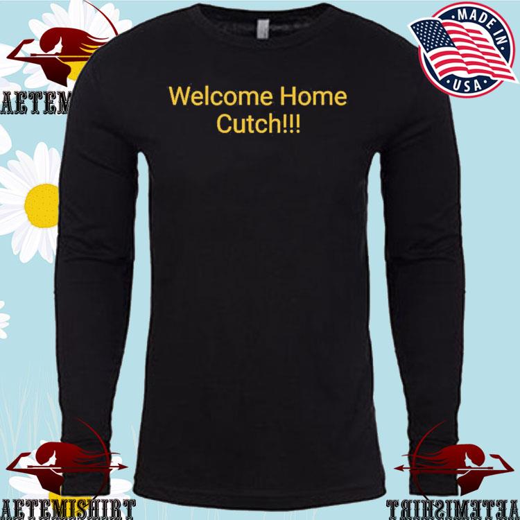 Andrew McCutchen Welcome Home Cutch Shirt - Yeswefollow