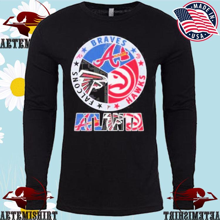 Official atlanta Falcons Atlanta Braves And Atlanta Hawks Shirt, hoodie,  sweater, long sleeve and tank top