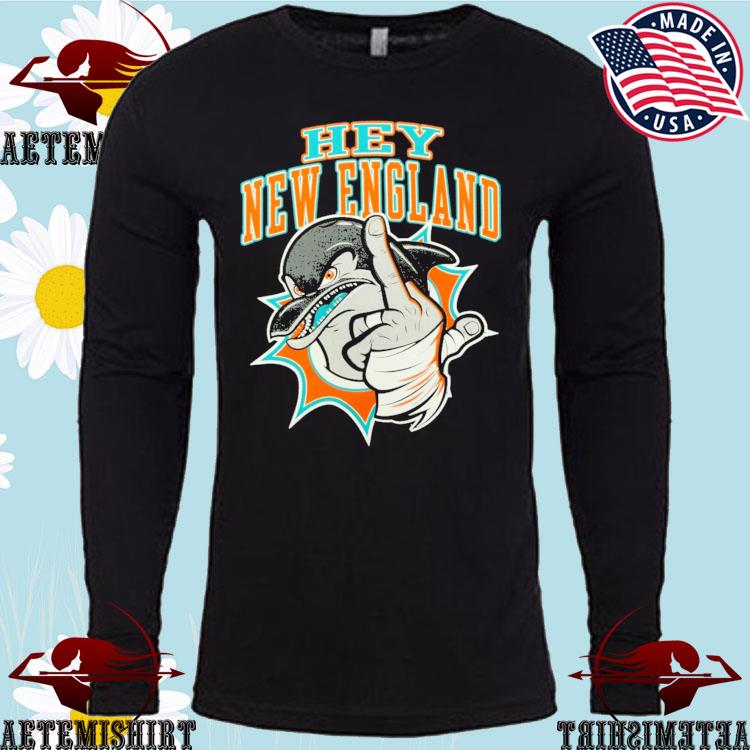 Hey new england miamI dolphins T-shirts, hoodie, sweater, long sleeve and  tank top