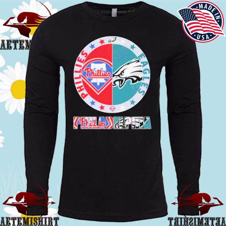 Philadelphia Sports Team Philadelphia Phillies And Philadelphia Eagles shirt,  hoodie, sweater, long sleeve and tank top