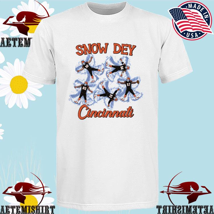 Snow dey Cincinnati Bengals football team shirt, hoodie, sweater and v-neck  t-shirt