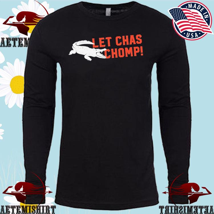 Official allI gator let chas chomp T-shirts, hoodie, tank top, sweater and  long sleeve t-shirt