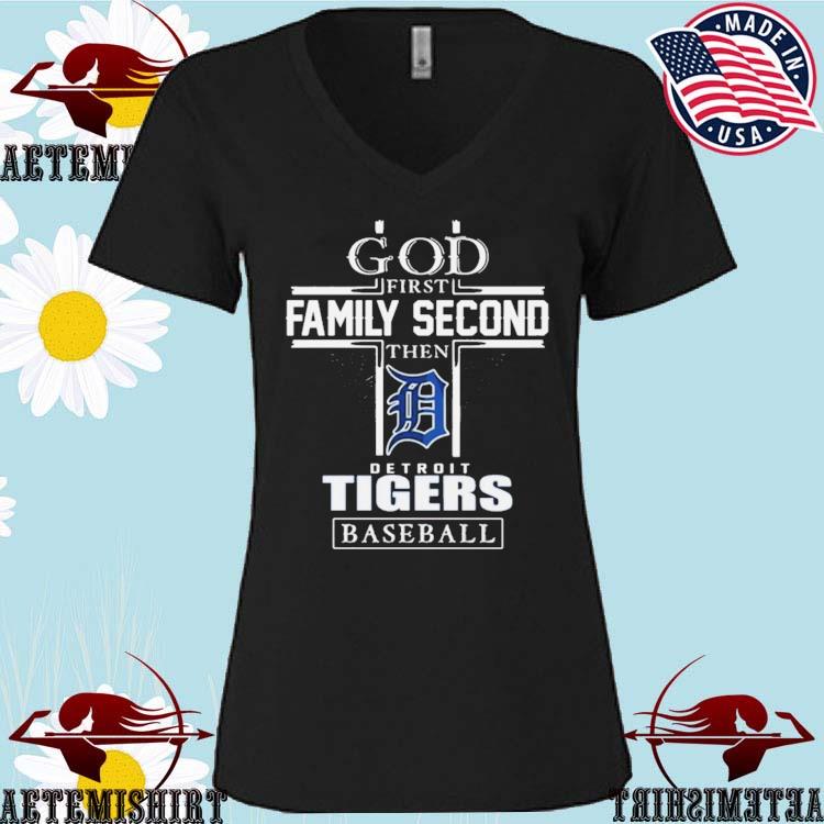 Official god first family second then detroit tigers baseball logo 2023 T- shirts, hoodie, sweater, long sleeve and tank top