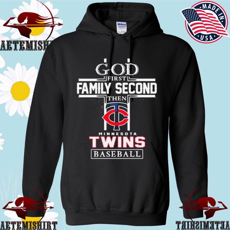 God First Family Second Then Minnesota Twins Baseball Logo 2023