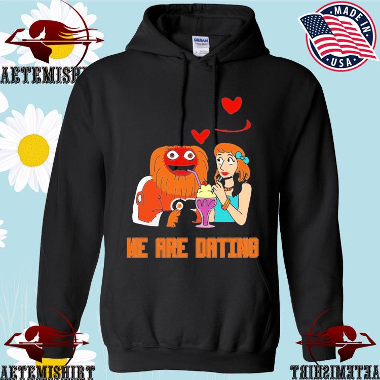 Official mascot gritty philadelphia flyers we are dating T-shirts, hoodie,  tank top, sweater and long sleeve t-shirt
