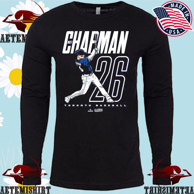 Matt Chapman Toronto Blue Jays MLB 2023 shirt, hoodie, sweater, long sleeve  and tank top