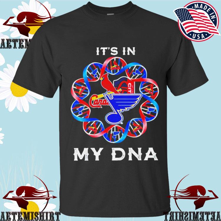 St. Louis Cardinals It's in my DNA St. Louis Blues t-shirt by To