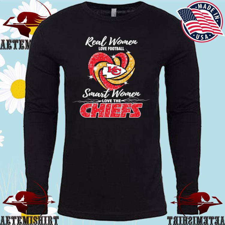 Real women love football smart women love the Kansas City Chiefs shirt,  hoodie, sweater, long sleeve and tank top