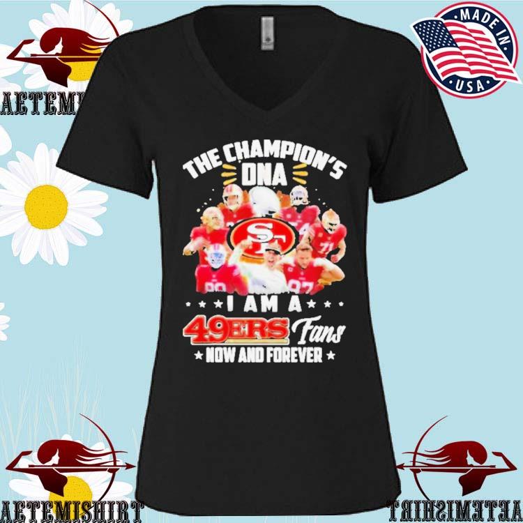 Official the Champion's DNA 49ERS Fans Shirt, hoodie, sweater