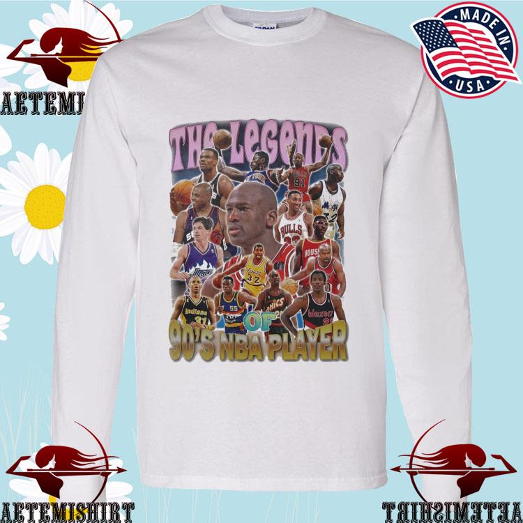 The legends 90's NBA player shirt, hoodie, sweater, long sleeve