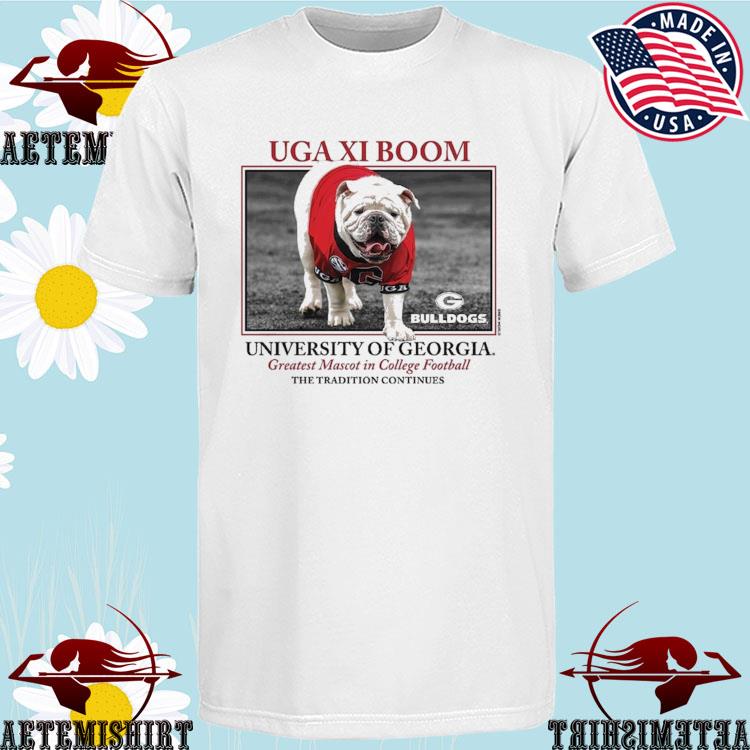 Georgia Bulldogs UGA XI BOOM Greatest mascot in College Football the  Tradition Continues shirt, hoodie, sweater, long sleeve and tank top