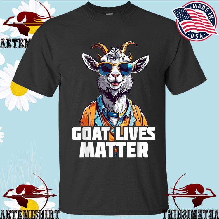 Official goat Lives Matter Cool Funny T-Shirts, hoodie, tank top