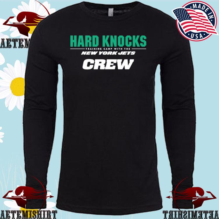 Hard Knocks Training Camp With The New York Jets Crew T Shirt, Custom  prints store