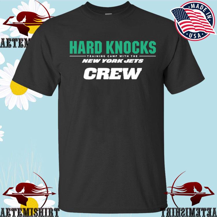 Hard Knocks Training Camp With The New York Jets Crew t-shirt