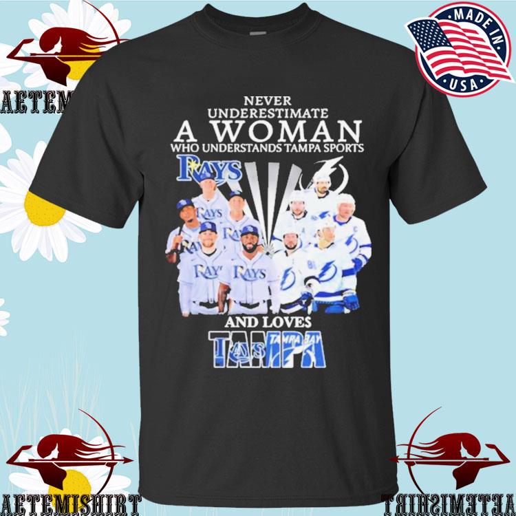 Never underestimate a woman who understands baseball and loves Tampa Bay  Rays shirt, hoodie, sweater and v-neck t-shirt in 2023