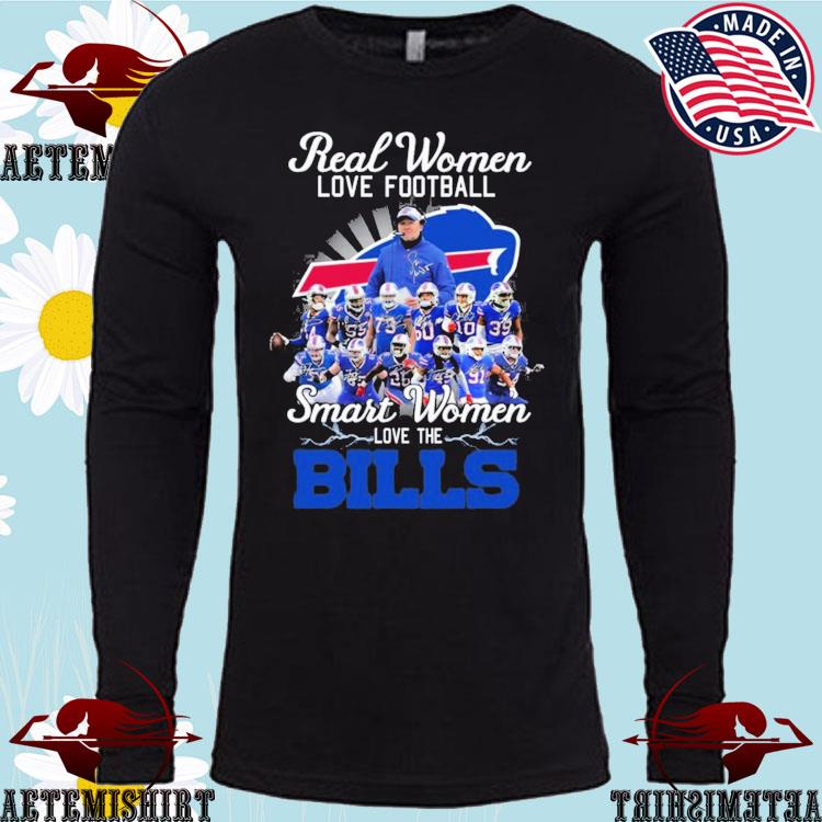 NEW 2023 Real Women Love Football Smart Women Love The Buffalo Bills Unisex  T-Shirt