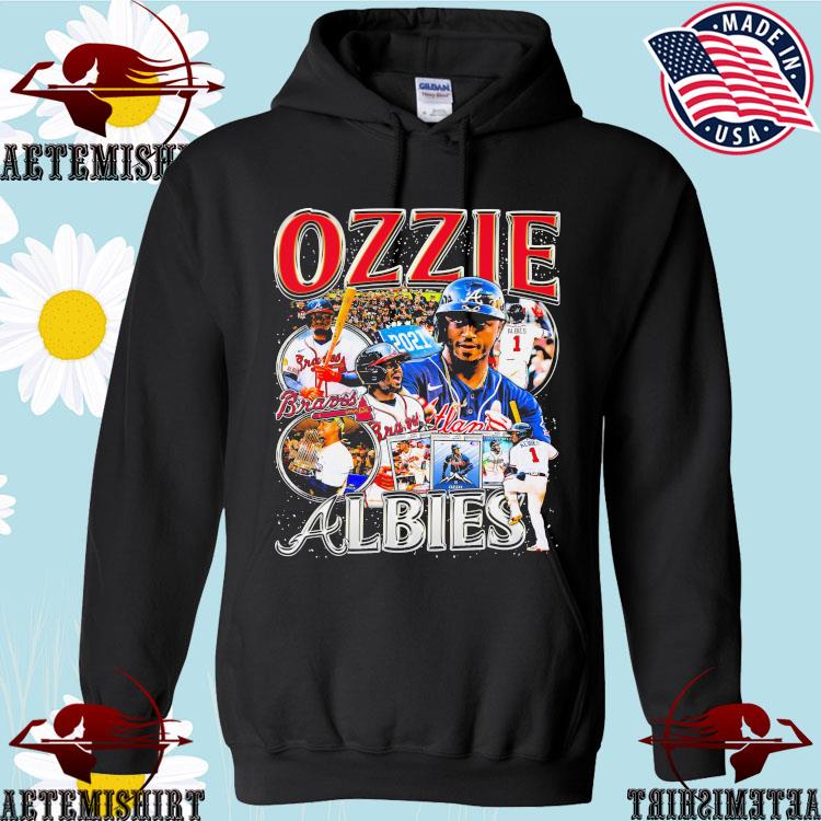 Ozzie I love him Ozzie Albies Atlanta Braves shirt, hoodie, sweater and  v-neck t-shirt